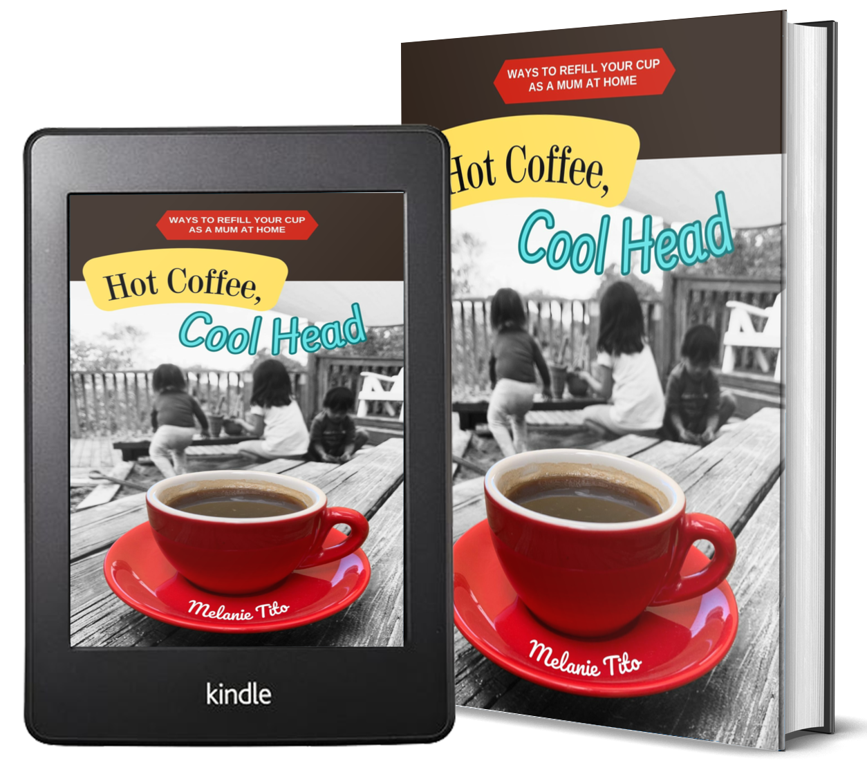 Kindle and paperback book cover for Hot Coffee, Cool Head by Melanie Tito